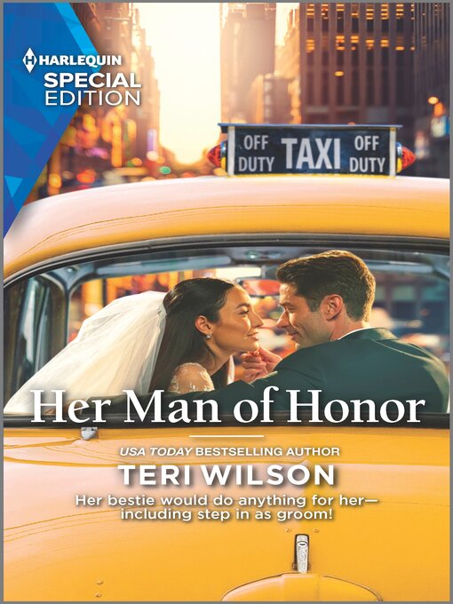 Title details for Her Man of Honor by Teri Wilson - Available